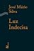 Luz Indecisa