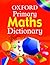 Oxford Primary Maths Dictionary