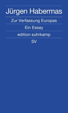 Zur Verfassung Europas: Ein Essay (Paperback)