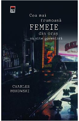 Cea mai frumoasă femeie din oraş şi alte povestiri