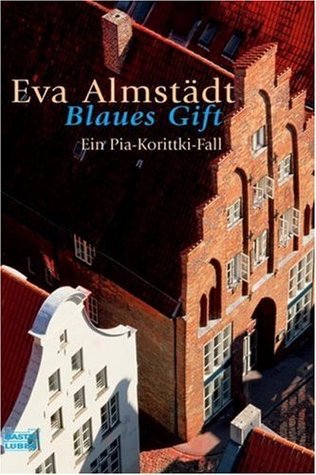Blaues Gift (Pia Korittki, #3)