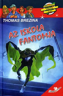 Az iskola fantomja (Térdnadrágos detektívek, #6)