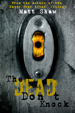 The Dead Don't Knock (Kindle Edition)