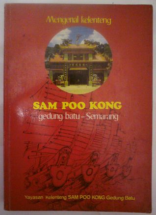 Mengenal Kelenteng Sam Po Kong (Paperback)