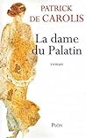 La dame du Palatin La dame du Palatin