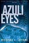 Azuli Eyes (Chorillan Cycle, #1)
