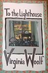 To the Lighthouse by Virginia Woolf