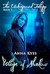 Wings of Shadow by Anna Kyss