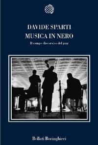 Musica in nero. Il campo discorsivo del jazz (Paperback)