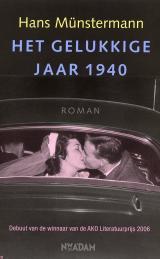 Het gelukkige jaar 1940 (Paperback)