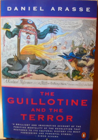 The Guillotine and the Terror (Paperback)