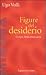 Figure del desiderio. Corpo, testo, mancanza