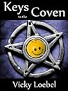Keys to the Coven by Vicky Loebel