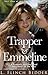 Trapper and Emmeline (Part 1)