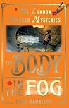 The Body in the Fog by Cora Harrison The Body in the Fog by Cora Harrison