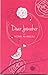 Dear Jawaher by Mona Al-Hajjaj