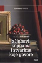 O ljubavi, knjigama i stvarima koje govore