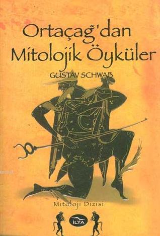 Ortaçağdan Mitolojik Öyküler (Paperback)