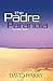 The Padre Paranoia