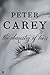 The Chemistry of Tears by Peter Carey The Chemistry of Tears by Peter Carey