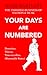 Your Days Are Numbered: A S...
