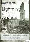 Where Lightning Strikes: Poems on the Holocaust Where Lightning Strikes: Poems on the Holocaust