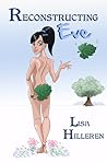 Reconstructing Eve by Lisa Hilleren