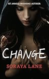 Change by Soraya M. Lane