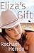 Eliza's Gift by Rachael Herron