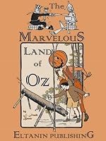 The Marvelous Land of Oz (Oz, #2)