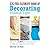 The Ultimate Book of Decorating Hints & Tips. Julian Cassell & Peter Parham