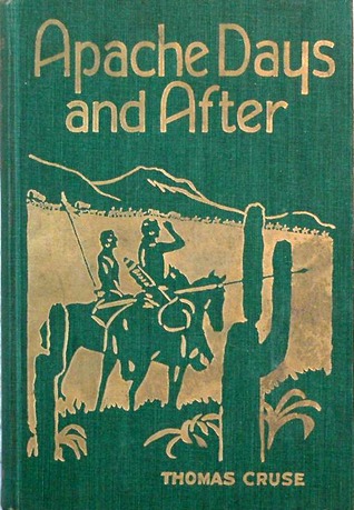 Apache Days and After (Paperback)