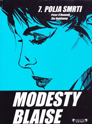 Zla Suki, Galijoti, Polja smrti (Modesty Blaise stripovi, #7)