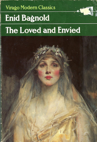 The Loved and Envied (Virago Modern Classics)