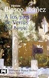 A los Pies de Venus (Los Borgia) A los Pies de Venus (Los Borgia)