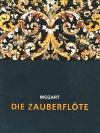 Wolfgang Amadeus Mozart, Die Zauberflöte (Paperback)