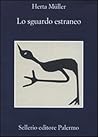 Lo sguardo estraneo ovvero La vita è una scorreggia in un lampione