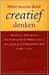 Meer succes door creatief denken by Siegfried Preiser