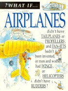 Airplanes (? What If...)