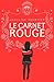 Le carnet rouge by Annelise Heurtier