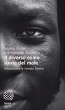 Il diverso come icona del male