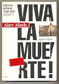 Viva La Muerte! - Yaşasın Ölüm