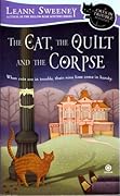 The Cat, the Quilt and the Corpse (A Cats In Trouble Mystery, #1)
