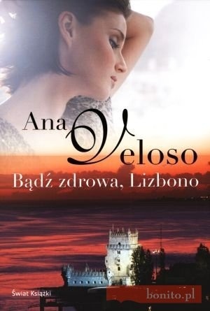 Bądź Zdrowa, Lizbono (Hardcover)