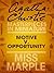 Motive v. Opportunity by Agatha Christie Motive v. Opportunity by Agatha Christie