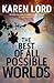The Best of all Possible Wo...