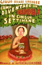 Come diventare un Buddha in cinque settimane (Hardcover)