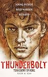 Thunderbolt: Torn Enemy of Rome