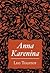 Anna Karenina by Leo Tolstoy