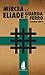 Mircea Eliade e a Guarda de Ferro